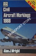 abc Civil Aircraft Markings 1988 by WRIGHT, Alan J.